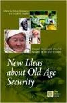New Ideas about Old Age Security: Toward Sustainable Pension Systems in the 21st Century