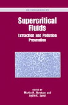 Supercritical Fluids. Extraction and Pollution Prevention