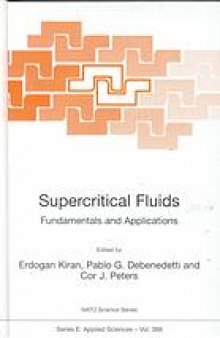 Supercritical Fluids: Fundamentals and Applications