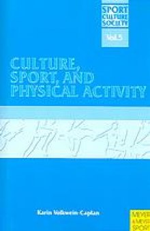 Culture, sport, and physical activity