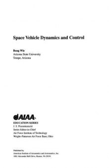 Space Vehicle Dynamics and Control (Aiaa Education Series)