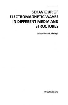 Behavior of electromagnetic waves in different media and structures