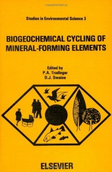 Biogeochemical Cycling of Mineral-Forming Elements