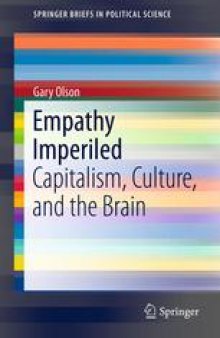Empathy Imperiled: Capitalism, Culture, and the Brain