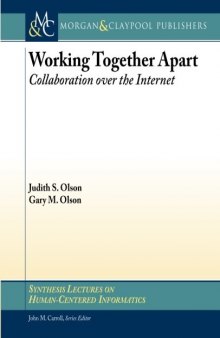 Working Together Apart: Collaboration over the Internet