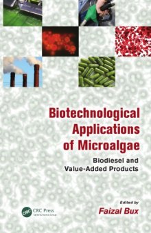 Biotechnological applications of microalgae: biodiesel and value added products