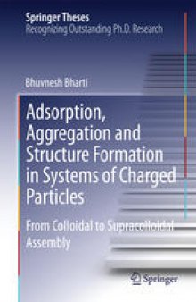 Adsorption, Aggregation and Structure Formation in Systems of Charged Particles: From Colloidal to Supracolloidal Assembly