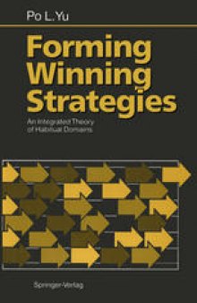 Forming Winning Strategies: An Integrated Theory of Habitual Domains