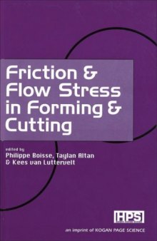 Friction & flow stress in forming & cutting
