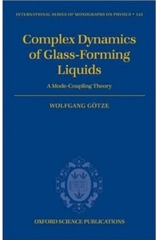 Gotze Complex Dynamics of Glass-Forming Liquids-A Mode-Coupling Theory