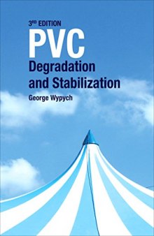PVC Degradation and Stabilization, Third Edition