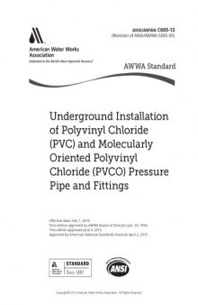 Underground installation of Polyvinyl Chloride (PVC) and Molecularly Oriented Polyvinyl Chloride (PVCO) presure pipe and fittings