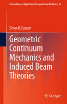 Geometric Continuum Mechanics and Induced Beam Theories