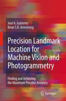 Precision landmark location for machine vision and photogrammetry