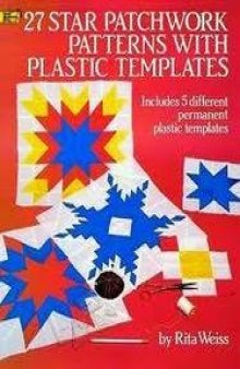 27 Star Patchwork Patterns with Plastic Templates