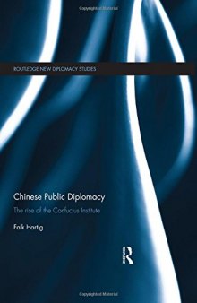 Chinese Public Diplomacy: The Rise of the Confucius Institute