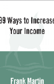 99 Ways to Increase Your Income