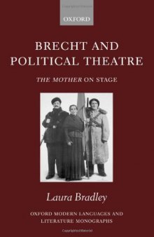 Brecht and Political Theatre: The Mother on Stage 