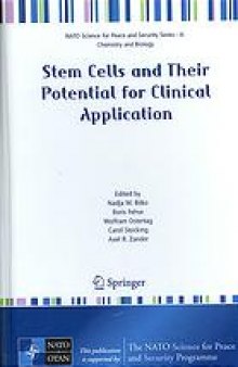 Stem cells and their potential for clinical application