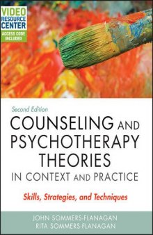 Counseling and Psychotherapy Theories in Context and Practice, with Video Resource Center: Skills, Strategies, and Techniques