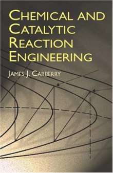 Chemical and Catalytic Reaction Engineering