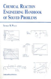 Chemical Reaction Engineering Handbook of Solved Problems