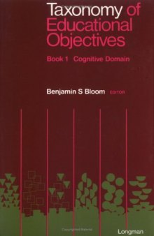 Taxonomy of Educational Objectives, Handbook 1: Cognitive Domain