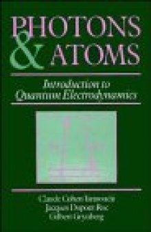 Photons and Atoms: Introduction to Quantum Electrodynamics