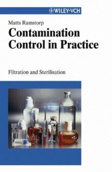 Contamination Control in Practice: Filtration and Sterilisation