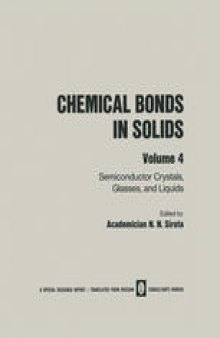 Chemical Bonds in Solids: Volume 4: Semiconductor Crystals, Glasses, and Liquids