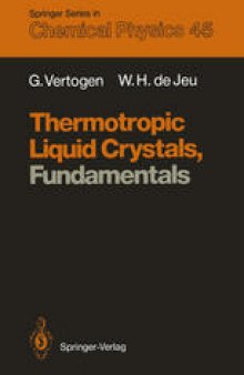 Thermotropic Liquid Crystals, Fundamentals