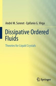 Dissipative Ordered Fluids: Theories for Liquid Crystals