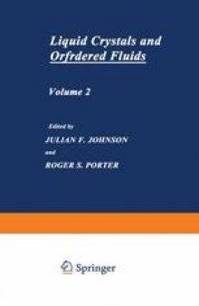 Liquid Crystals and Ordered Fluids: Volume 2