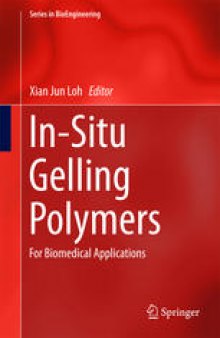 In-Situ Gelling Polymers: For Biomedical Applications