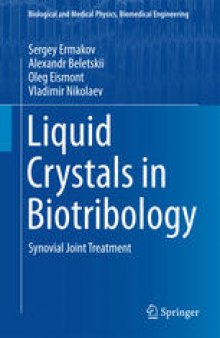 Liquid Crystals in Biotribology: Synovial Joint Treatment
