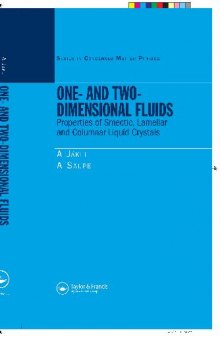 One and Two Dimensional Fluids: Properties of Smectic, Lamellar and Columnar Liquid Crystals