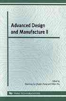 Advanced design and manufacture II