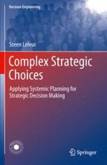 Complex Strategic Choices: Applying Systemic Planning for Strategic Decision Making