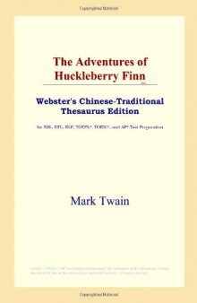 The Adventures of Huckleberry Finn (Webster's Chinese-Traditional Thesaurus Edition)