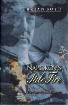 Nabokov's Pale fire : the magic of artistic discovery