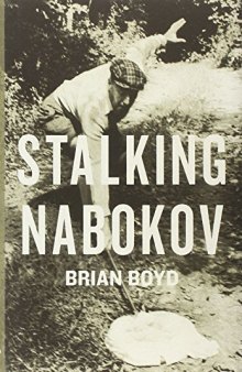 Stalking Nabokov : selected essays