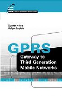 GPRS : gateway to third generation mobile networks