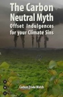 The Carbon Neutral Myth: Offset Indulgences for Your Climate Sins