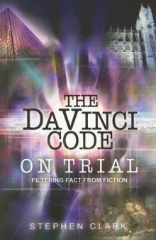 The Da Vinci Code on Trial: Filtering Fact from Fiction