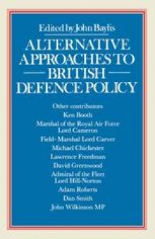 Alternative Approaches to British Defence Policy