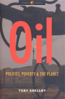Oil: Politics, Poverty and the Planet