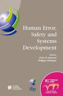 Human Error, Safety and Systems Development (IFIP International Federation for Information Processing)