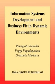 Information Systems Development and Business Fit in Dynamic Environments