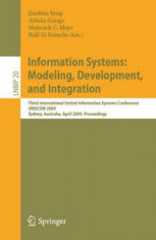 Information Systems: Modeling, Development, and Integration: Third International United Information Systems Conference, UNISCON 2009, Sydney, Australia, April 21-24, 2009. Proceedings