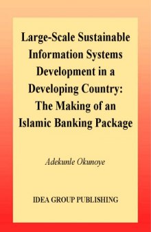 Large-Scale Sustainable Information Systems Development in a Developing Country: The Making of an Islamic Banking Package